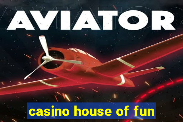 casino house of fun