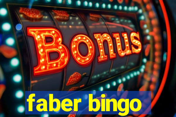 faber bingo