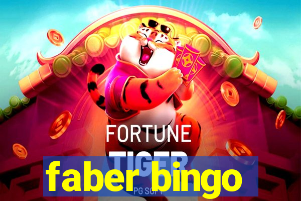 faber bingo