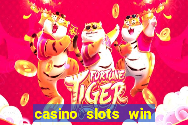 casino slots win real cash