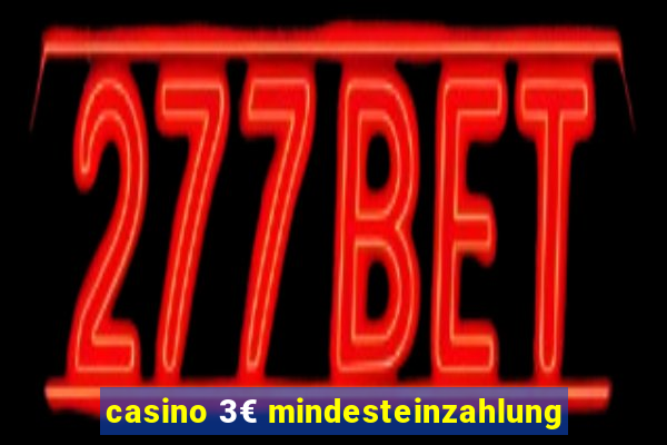 casino 3€ mindesteinzahlung