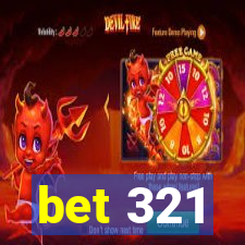 bet 321