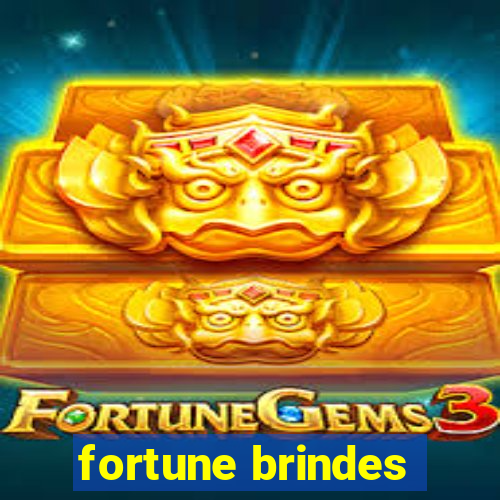 fortune brindes