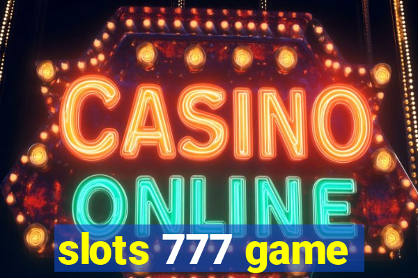 slots 777 game