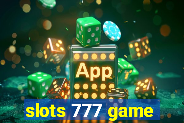 slots 777 game