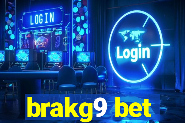 brakg9 bet