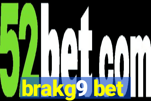 brakg9 bet