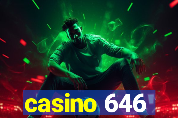 casino 646