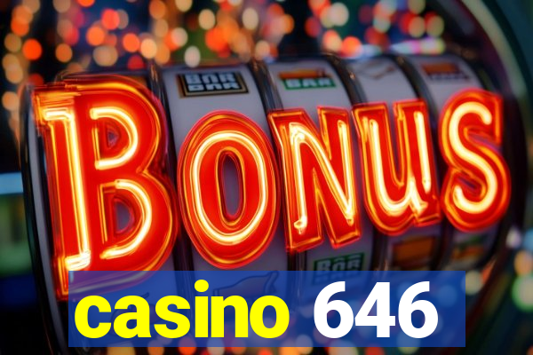 casino 646