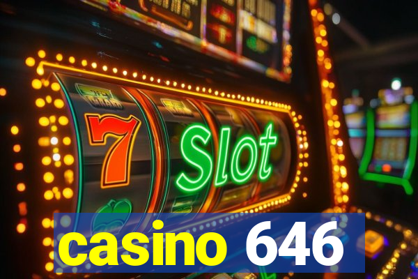 casino 646