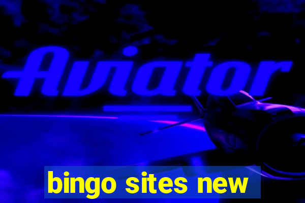 bingo sites new