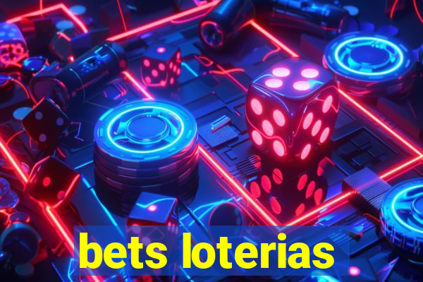 bets loterias