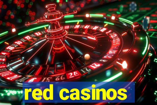 red casinos