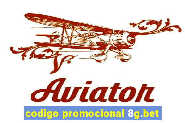 codigo promocional 8g.bet