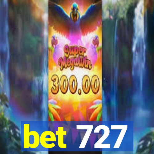 bet 727