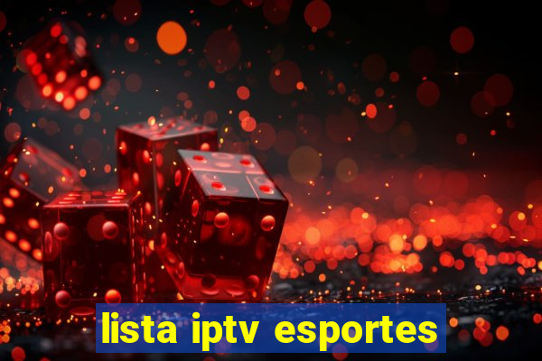 lista iptv esportes