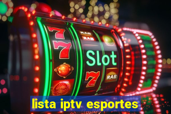 lista iptv esportes