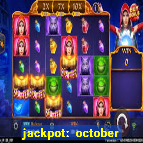 jackpot: october honey pass