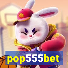 pop555bet