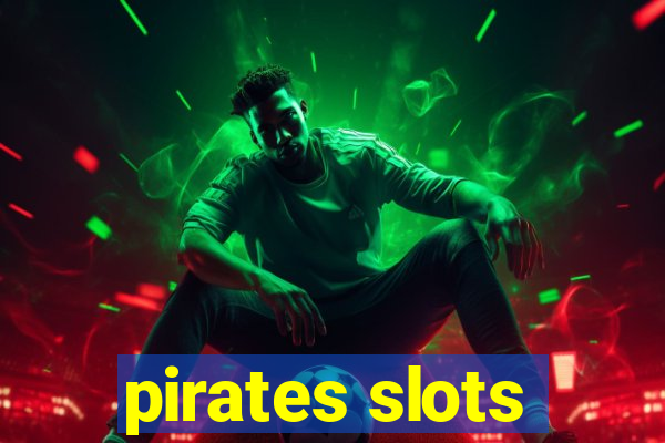 pirates slots