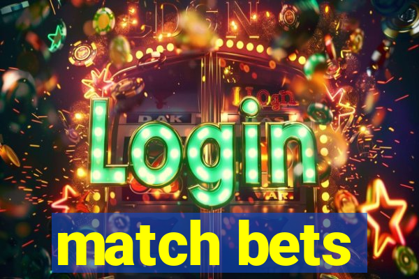 match bets