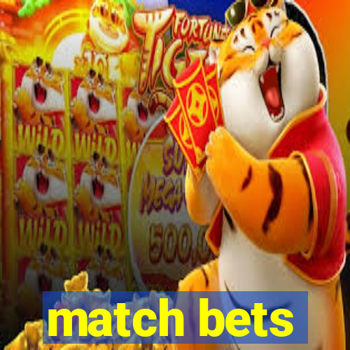 match bets