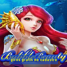 giros gratis no cadastro