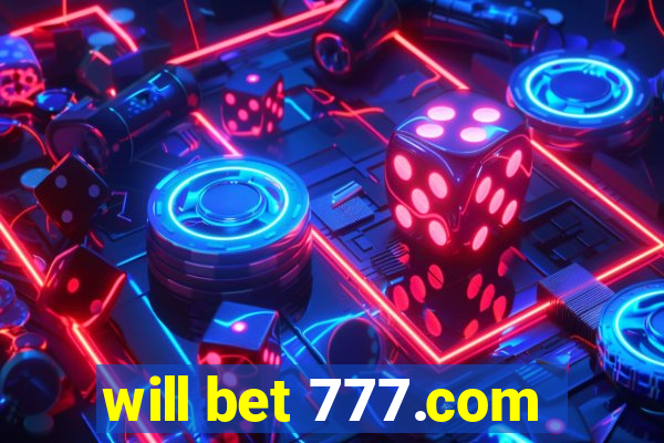 will bet 777.com