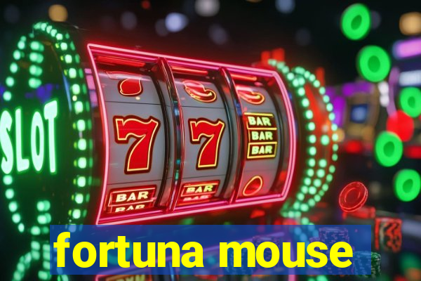 fortuna mouse