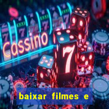 baixar filmes e séries mp4