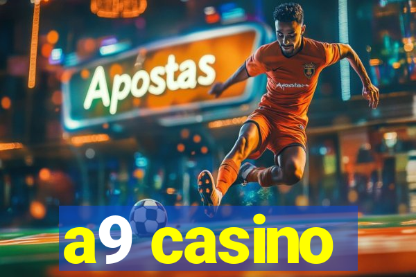 a9 casino