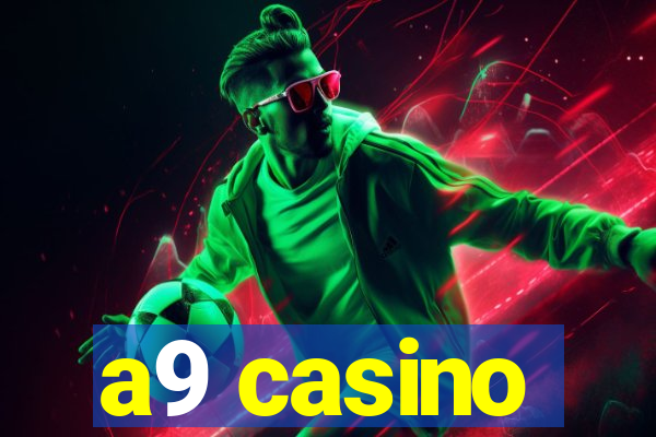 a9 casino