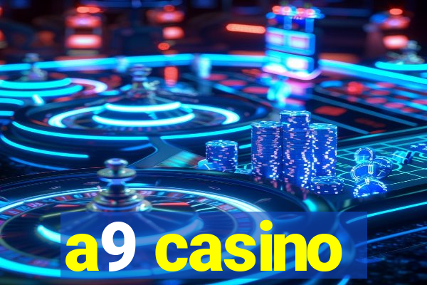 a9 casino