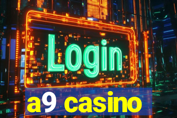 a9 casino