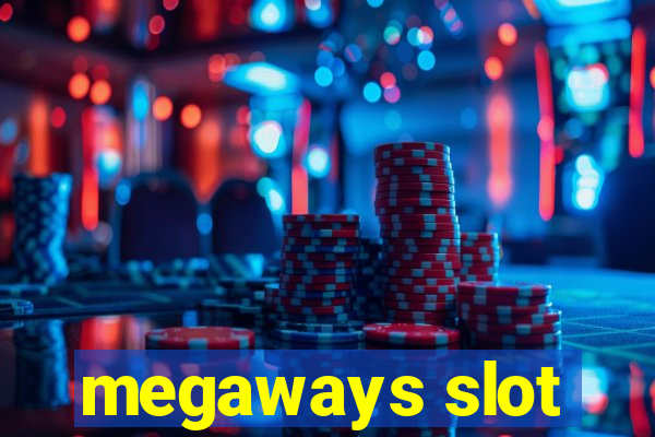 megaways slot