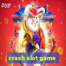 crash slot game