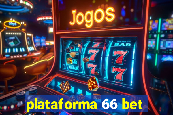 plataforma 66 bet