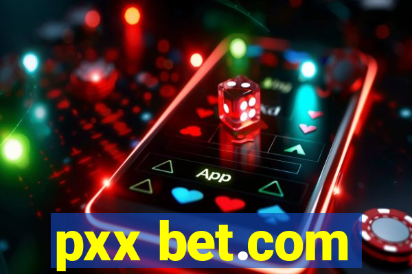 pxx bet.com