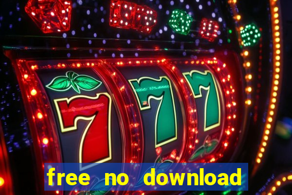 free no download slot games