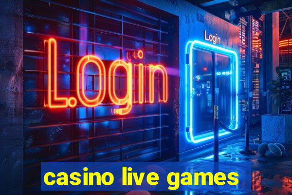 casino live games