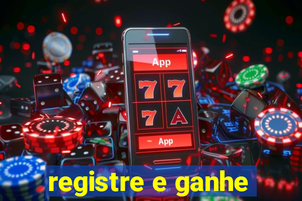 registre e ganhe