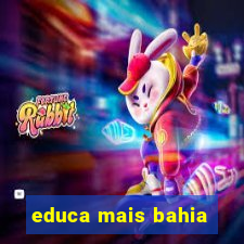 educa mais bahia