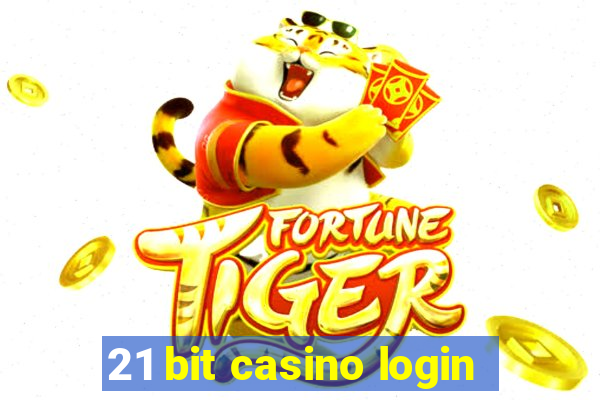 21 bit casino login