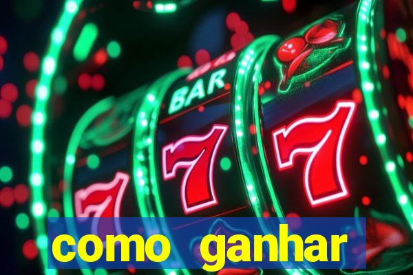 como ganhar dinheiro para jogos