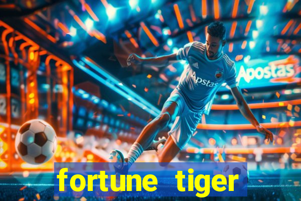 fortune tiger depósito minimo