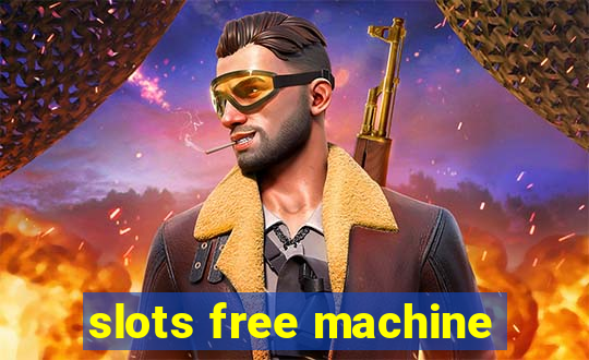 slots free machine