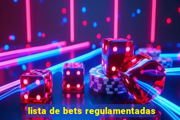 lista de bets regulamentadas