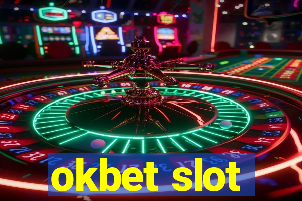 okbet slot