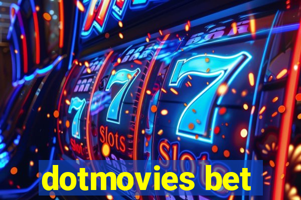 dotmovies bet