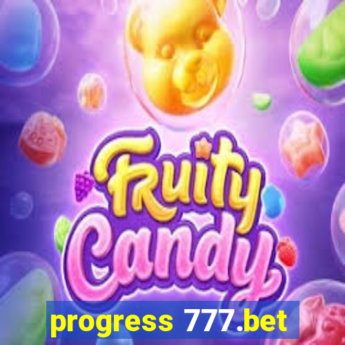 progress 777.bet